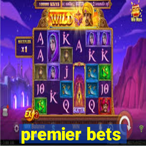 premier bets